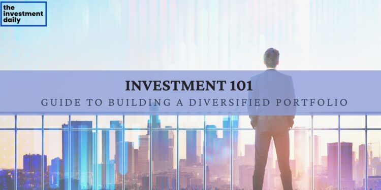 Guide to a diversified portfolio